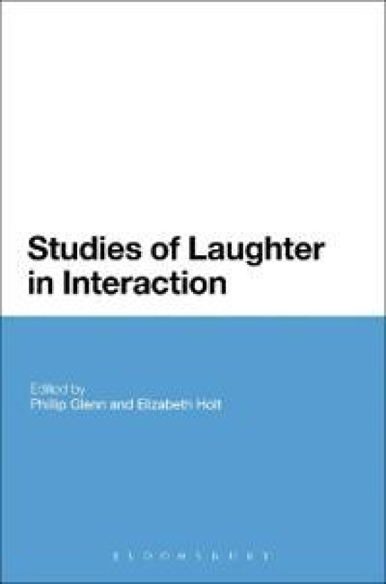 Studies of Laughter in Interaction