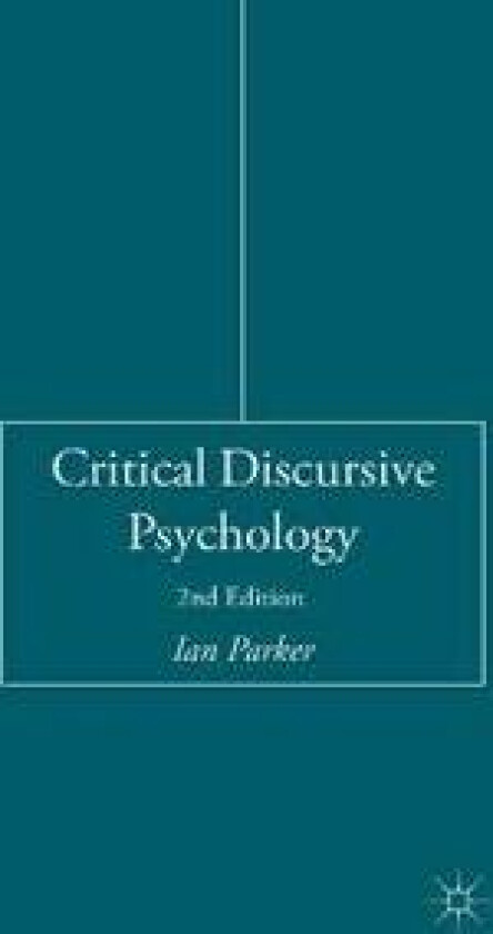 Critical Discursive Psychology