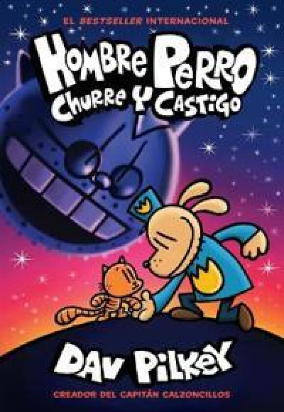 HOMBRE PERRO: CHURRE Y CASTIGO (DOG MAN: GRIME AND PUNISHMEN