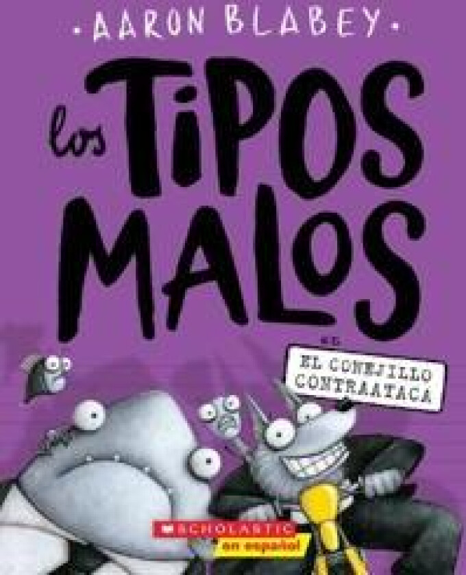 LOS TIPOS MALOS EN EL CONEJILLO CONTRAATACA (THE BAD GUYS IN
