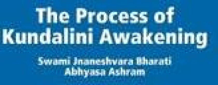 The Process of Kundalini Awakening