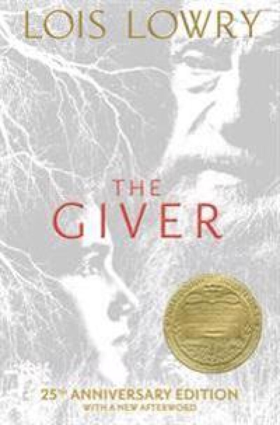 The Giver 25th Anniversary Edition: A Newbery Award Winner
