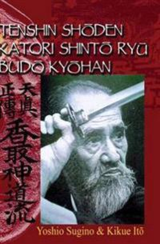 Tenshin Shoden Katori Shinto Ryu Budo Kyohan