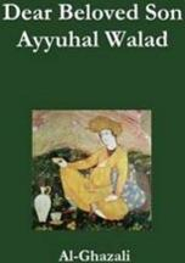 Dear Beloved Son - Ayyuhal Walad