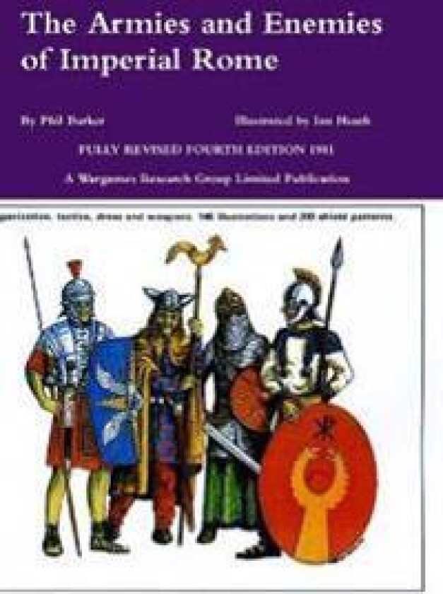 The Armies and Enemies of Imperial Rome