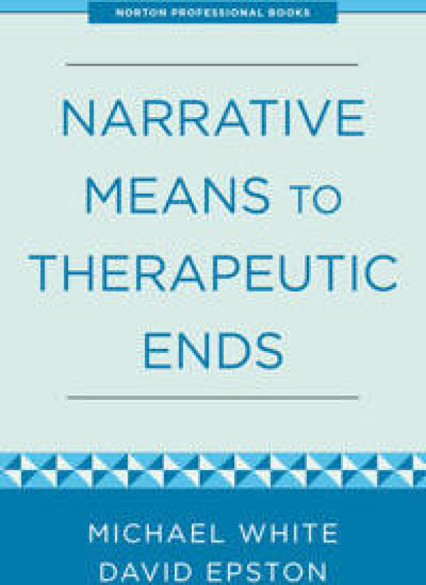 Narrative Means to Therapeutic Ends