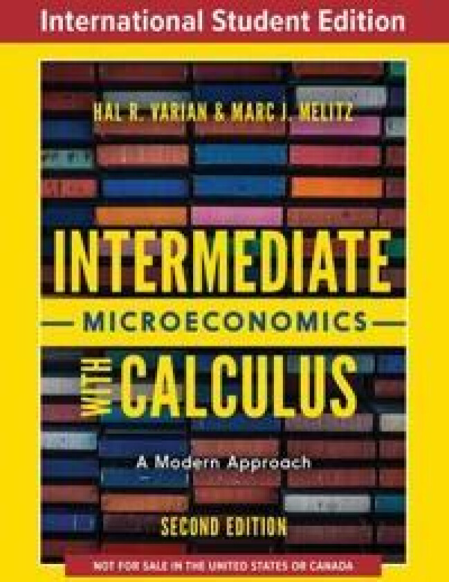 Intermediate Microeconomics with Calculus