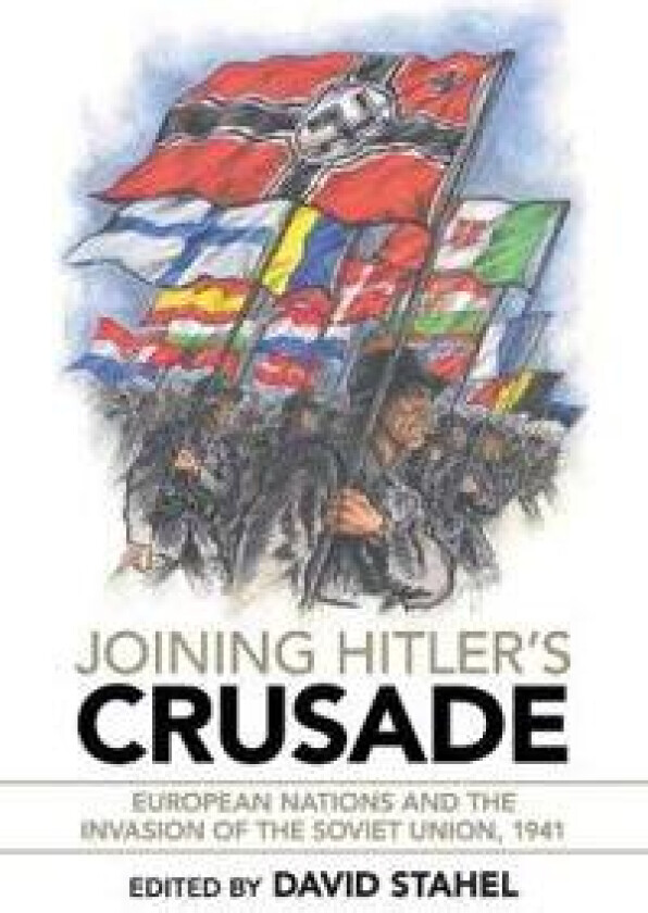 Joining Hitler's Crusade