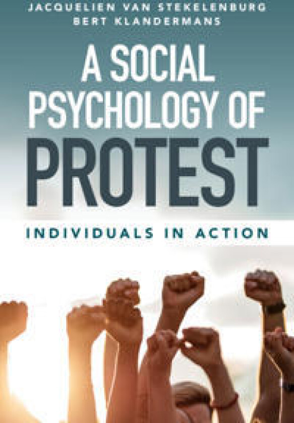 A Social Psychology of Protest