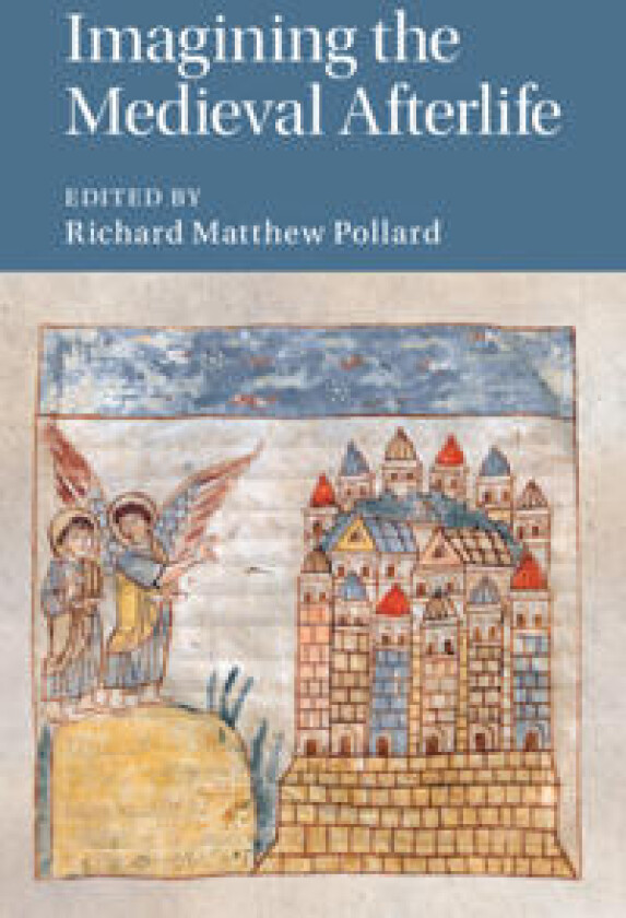 Imagining the Medieval Afterlife