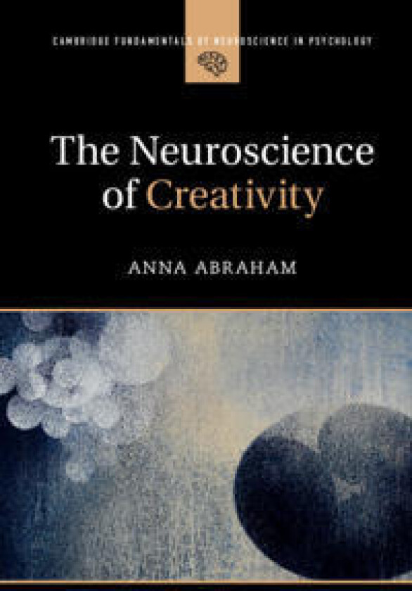 The Neuroscience of Creativity