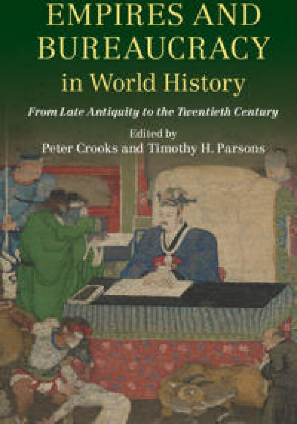 Empires and Bureaucracy in World History