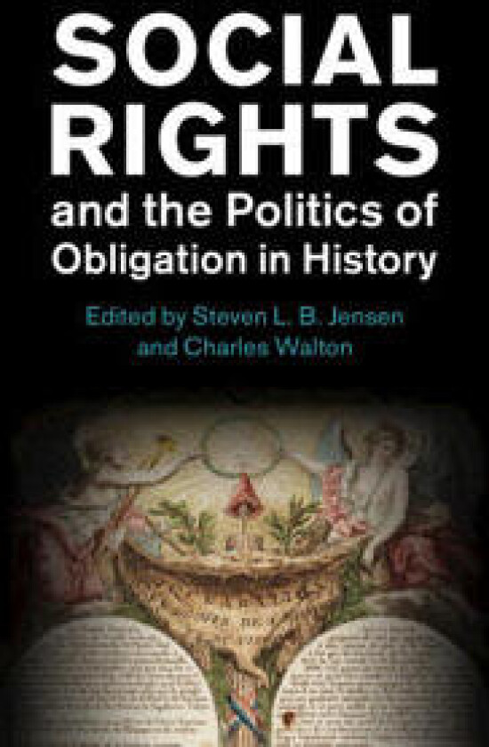 Social Rights and the Politics of Obligation in History