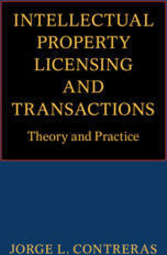 Intellectual Property Licensing and Transactions
