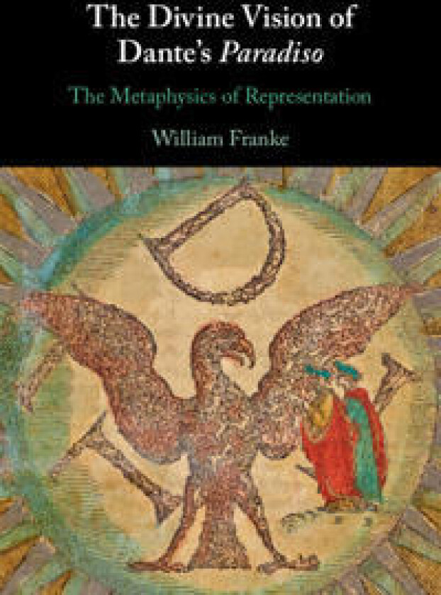 The Divine Vision of Dante's Paradiso