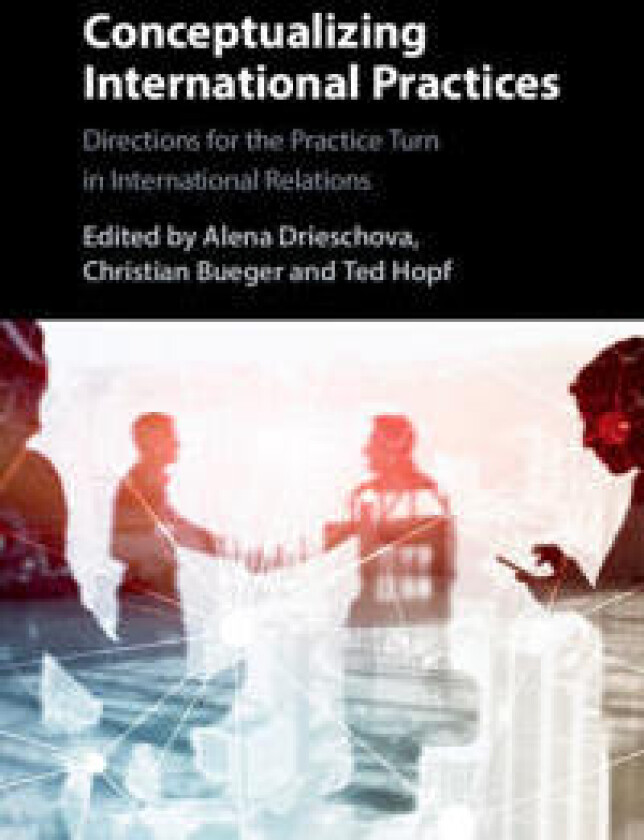 Conceptualizing International Practices