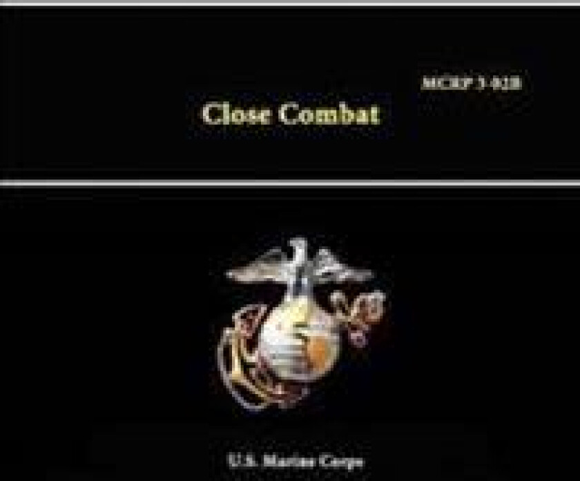 Close Combat - Mcrp 3-02b