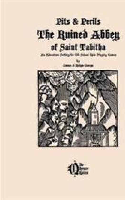 The Ruined Abbey of Saint Tabitha