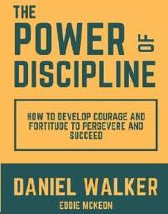 The Power of Discipline