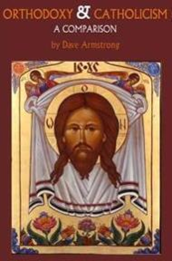 Orthodoxy and Catholicism: A Comparison