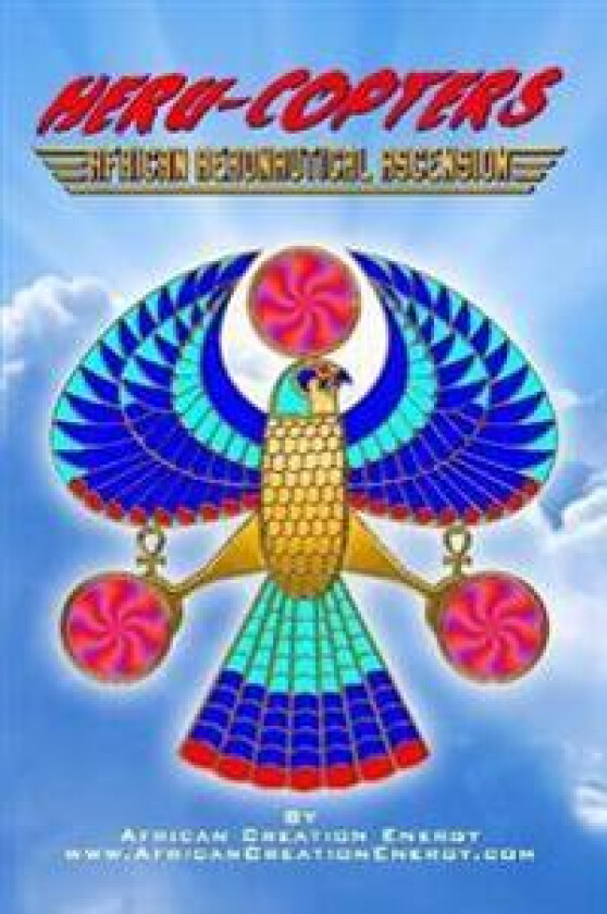 Heru-Copters: African Aeronautical Ascension