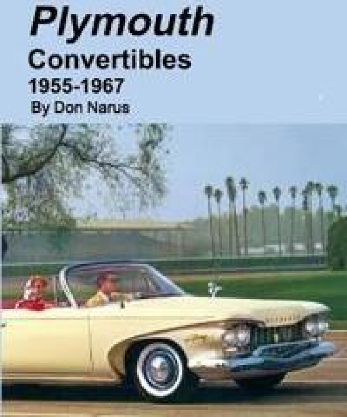 Plymouth Convertibles 1955-1967