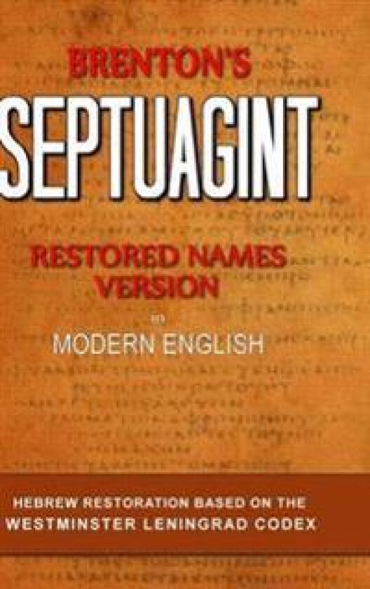 Brenton's Septuagint, Restored Names Version, Volume 1