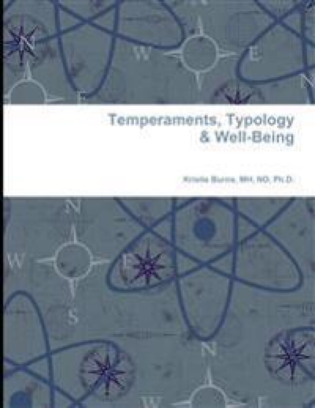 Temperaments, Typology & Well-Being