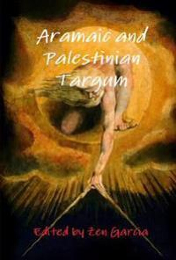 The Aramaic and Palestinian Targums