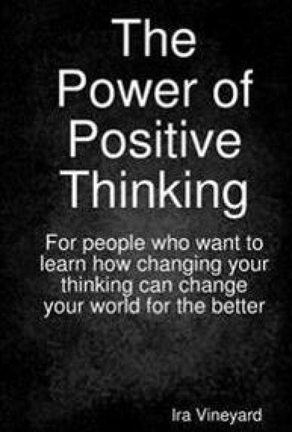 The Power of Positive Thinking