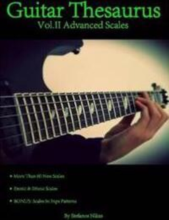 Guitar Thesaurus Vol.II: Advanced Scales