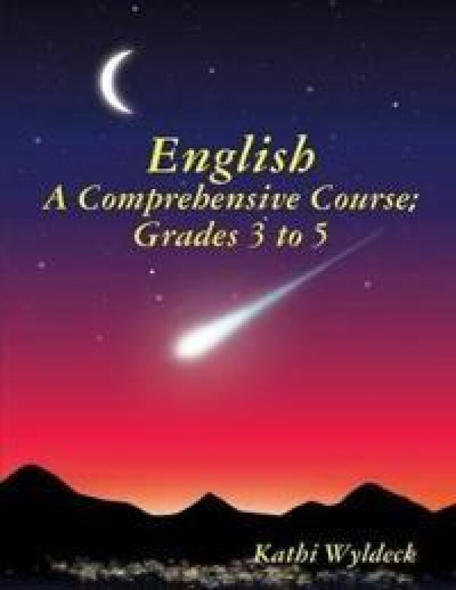 English - A Comprehensive Course: Grades 3 to 5
