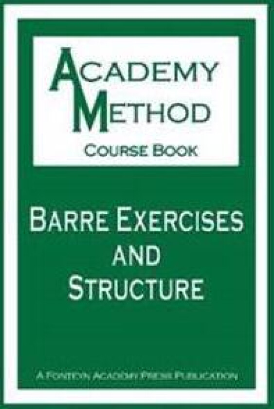 Barre Exercises and Structure