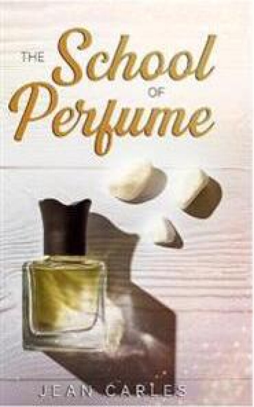 The School of Perfume
