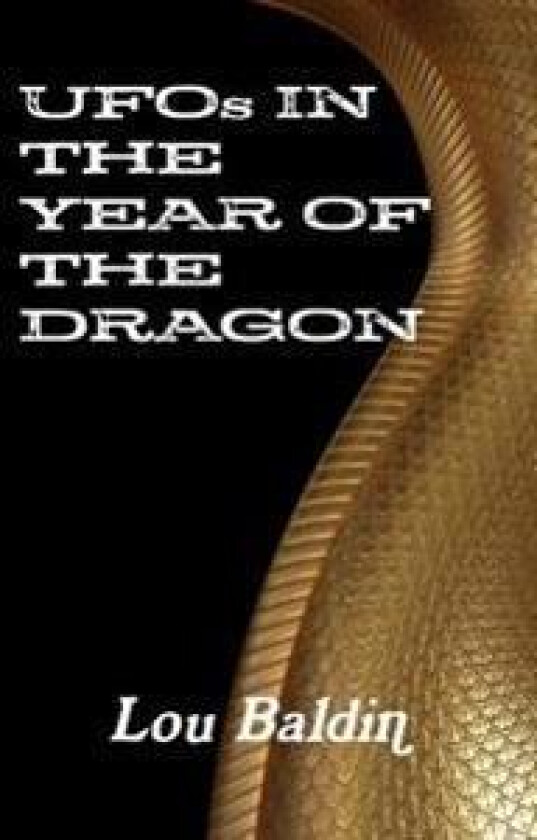 UFOs IN THE YEAR OF THE DRAGON