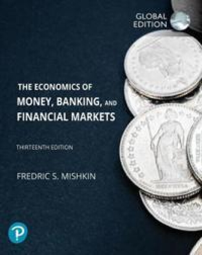 Pearson MyLab Economics -- Instant Access -- for The Economics of Money, Banking and Financial Markets, Global Edition