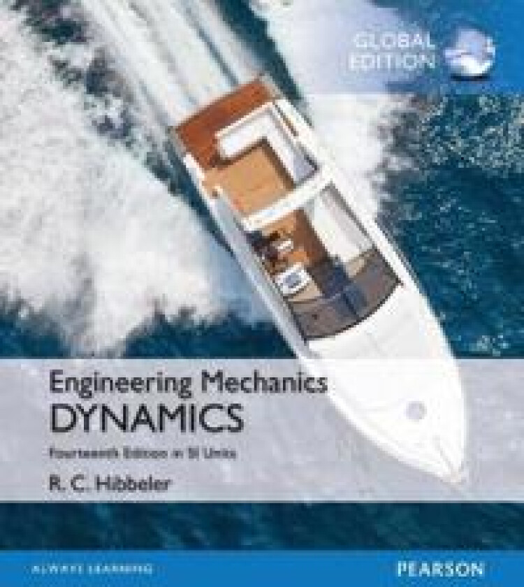 Engineering Mechanics: Dynamics, SI Edition + Mastering Engineering with Pearson eText