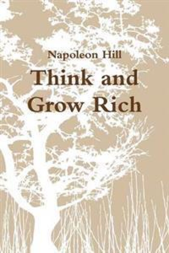 Think and Grow Rich