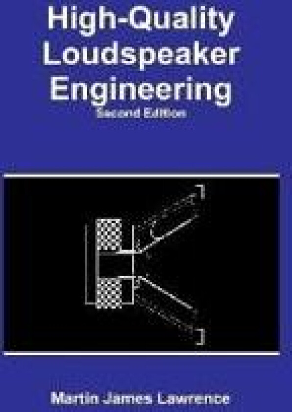 High-Quality Loudspeaker Engineering