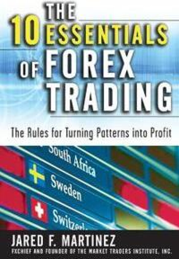 The 10 Essentials of Forex Trading (Pb)