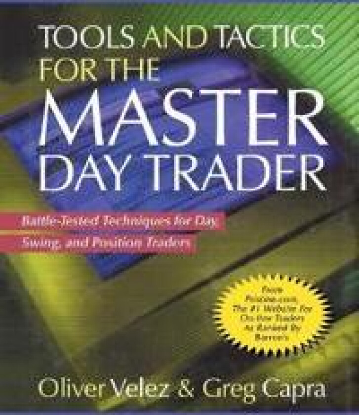 Tools and Tactics for the Master Day Trader (Pb)