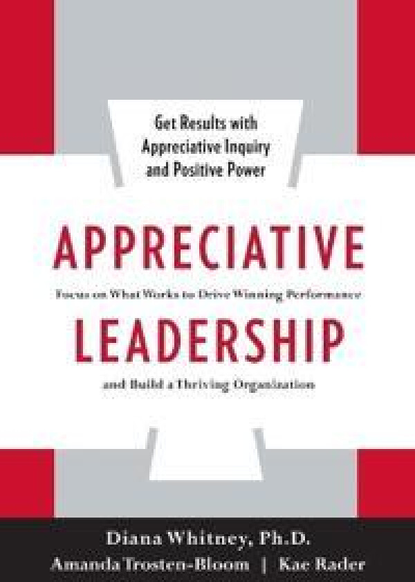 Appreciative Leadership (Pb)