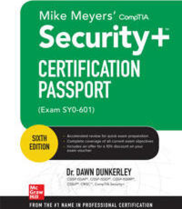 Mike Meyers' CompTIA Security+ Certification Passport, Sixth Edition (Exam SY0-601)