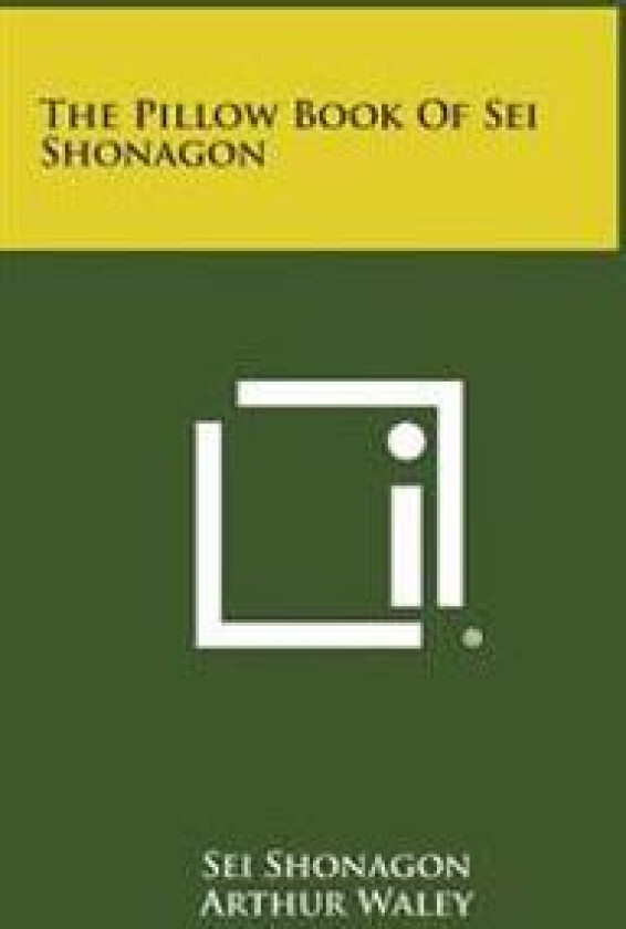 The Pillow Book of SEI Shonagon