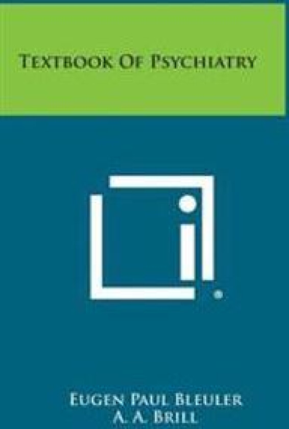 Textbook of Psychiatry