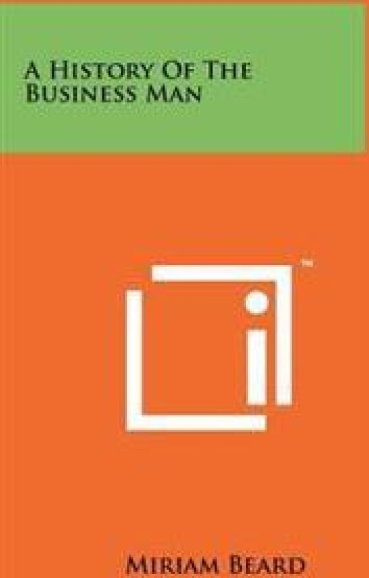 A History of the Business Man