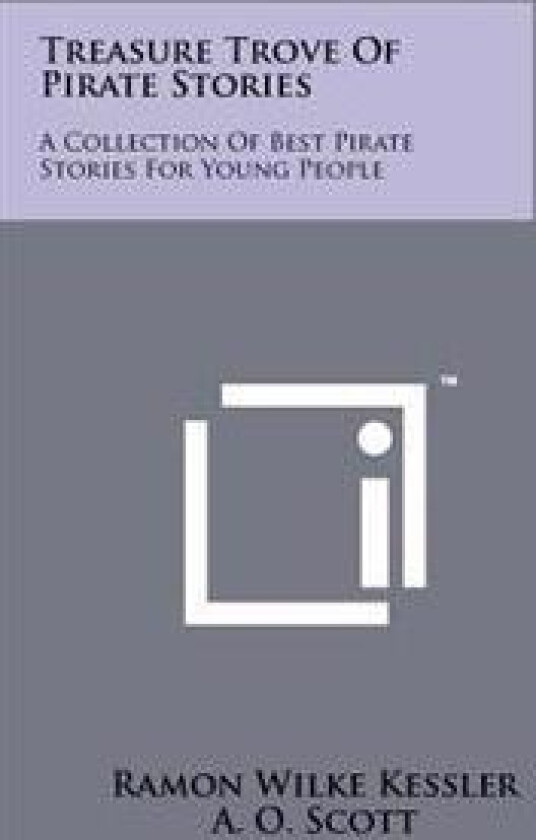 Treasure Trove of Pirate Stories: A Collection of Best Pirate Stories for Young People