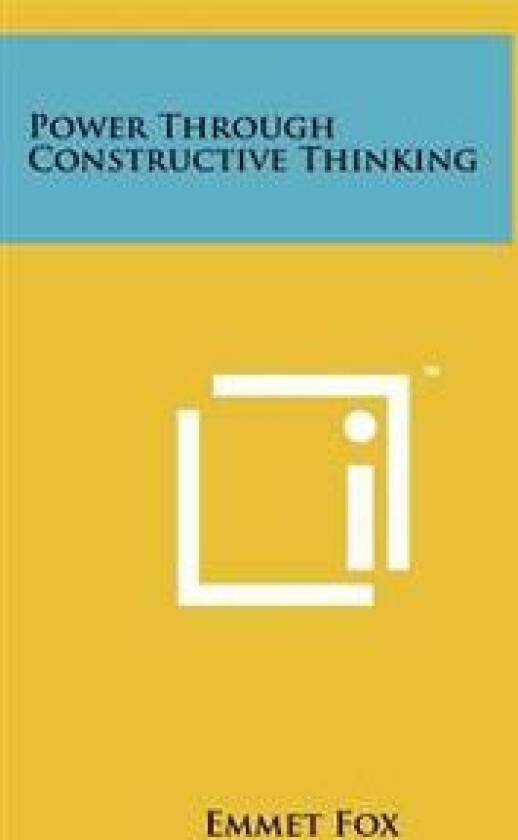Power Through Constructive Thinking