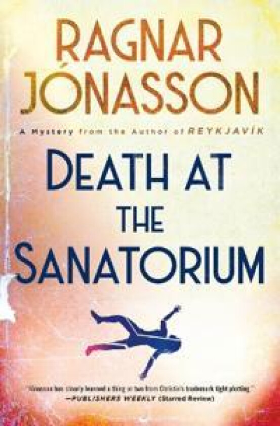Death at the Sanatorium: A Mystery