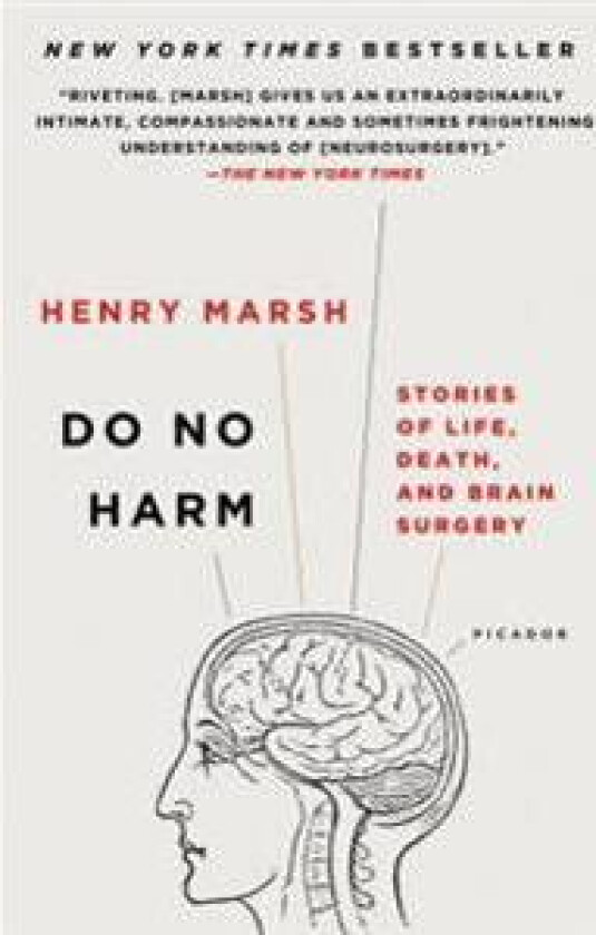 Do No Harm: Stories of Life, Death, and Brain Surgery